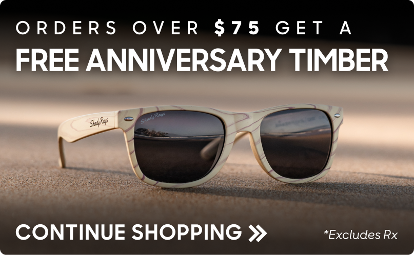 Order over $75 Get a FREE Anniversary Timber, Continue Shopping