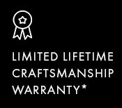 LIFETIME CRAFTSMANSHIP WARRANTY